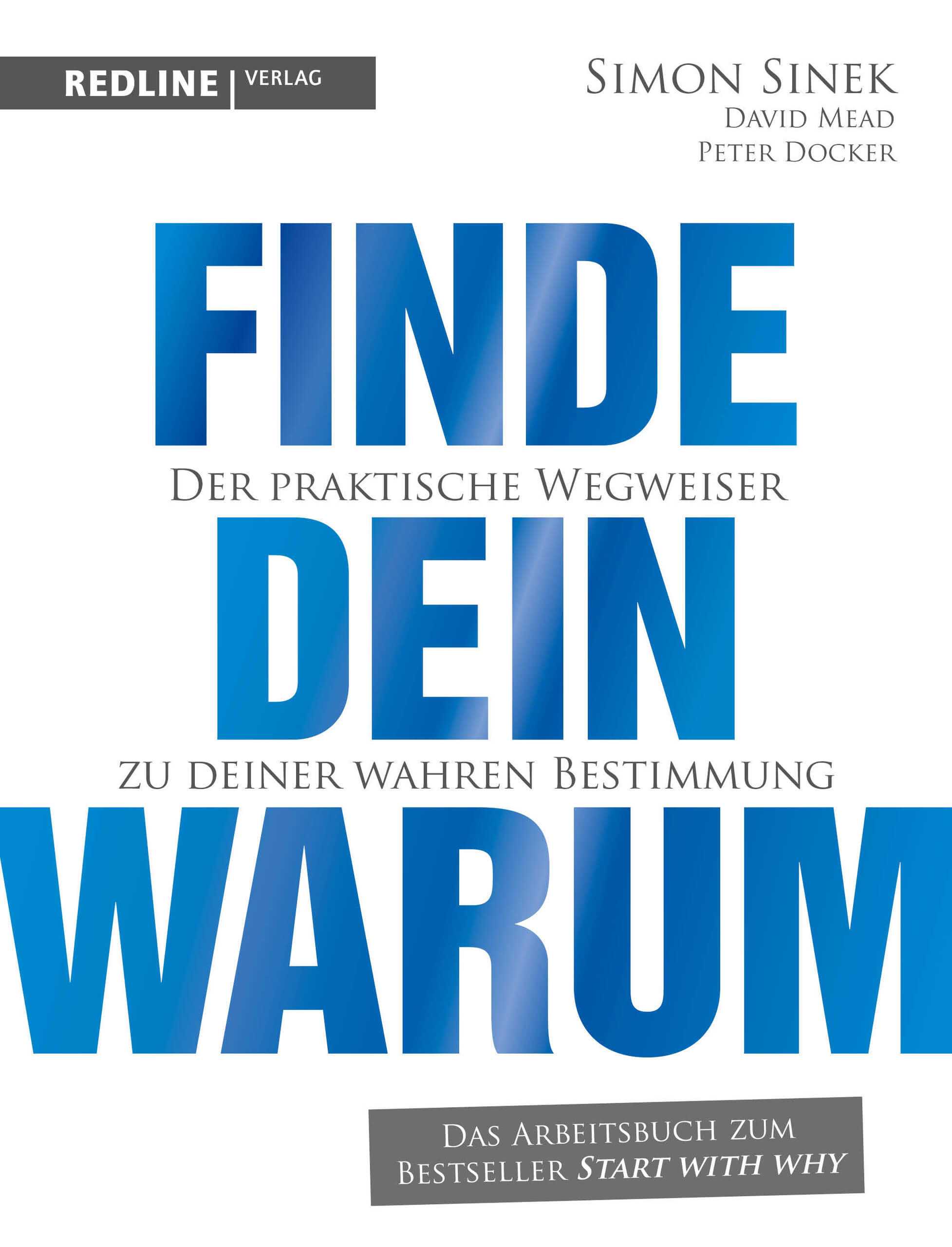 Simon Sinek - Finde dein Warum